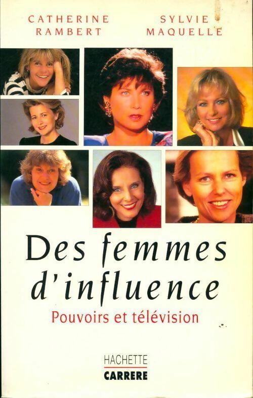 Des femmes d'influence. Pouvoirs et télévision - Catherine Rambert - Livre