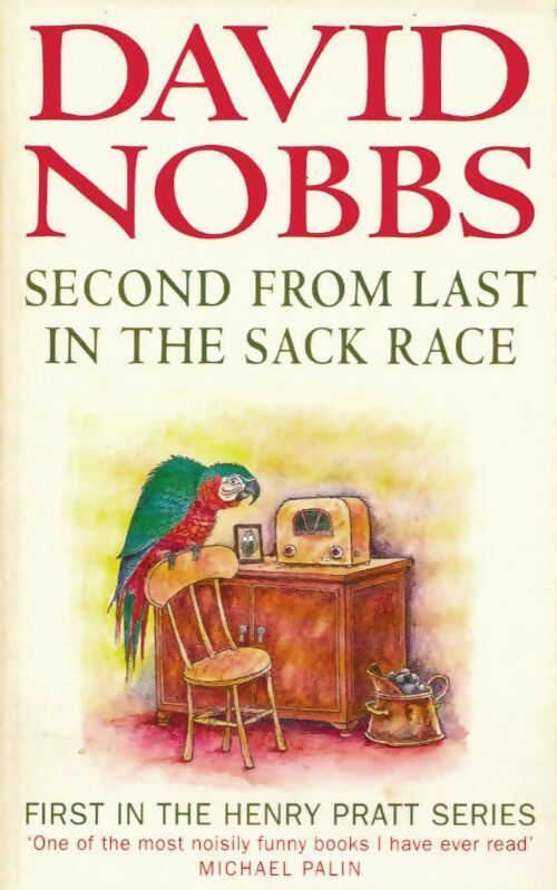 Second from last in the sack race - David Nobbs - Livre