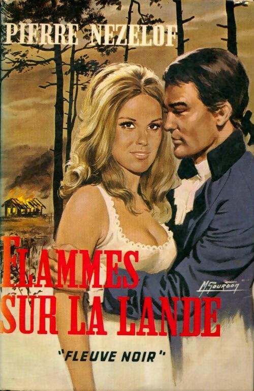 Flammes sur la lande - Pierre Nezelof - Livre