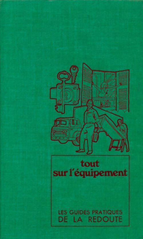 Tout sur l'equipement - Collectif - Livre