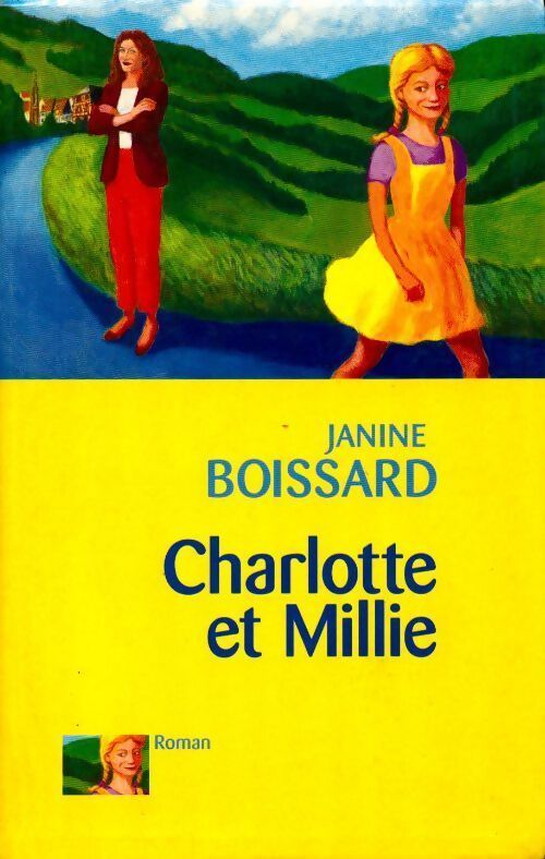 Charlotte et Millie - Janine Boissard - Livre