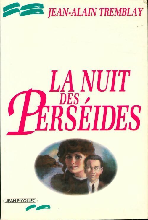 La nuit des perséides - Jean-Alain Tremblay - Livre