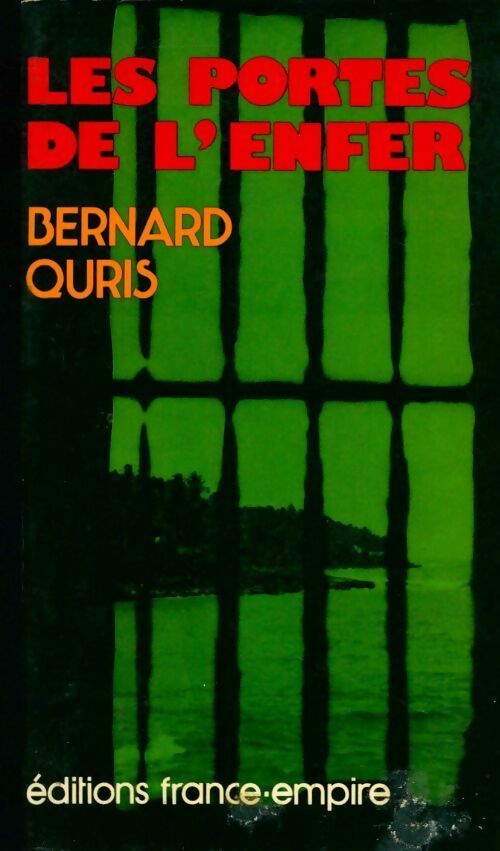Les portes de l'enfer - Bernard Quris - Livre