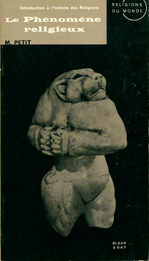 Le phénomène religieux - M. Petit - Livre