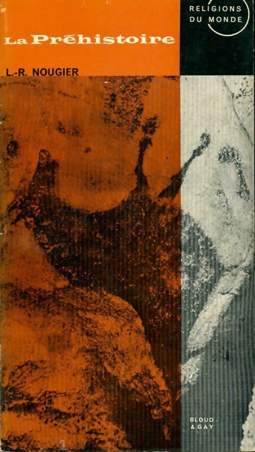 La préhistoire - Louis-René Nougier - Livre