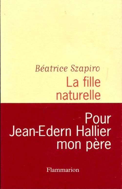 La fille naturelle - Béatrice Szapiro - Livre