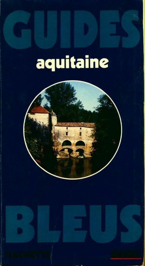 Aquitaine - Collectif - Livre