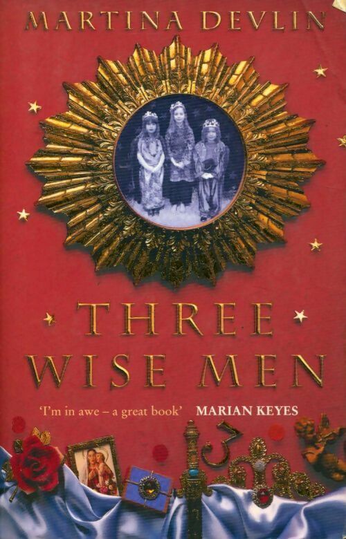 Three wise men - Martina Devlin - Livre