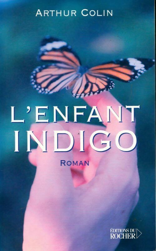 L'enfant indigo - Arthur Colin - Livre