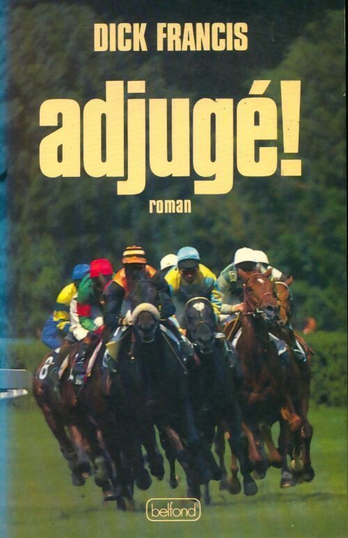 Adjugé - Dick Francis - Livre