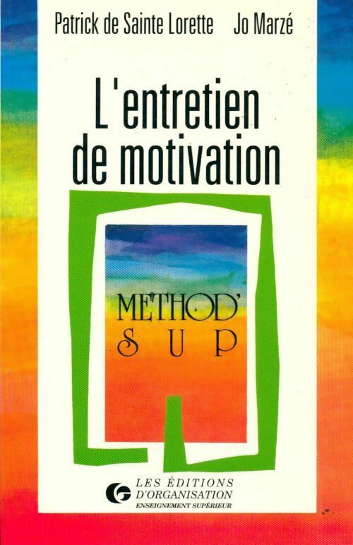 L'entretien de motivation - Patrick De Sainte-Lorette - Livre