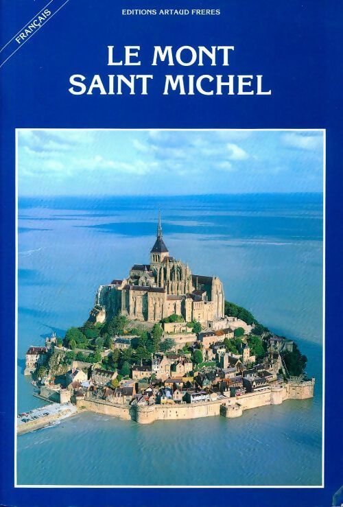 Le mont Saint Michel - Philippe A.J. Février - Livre