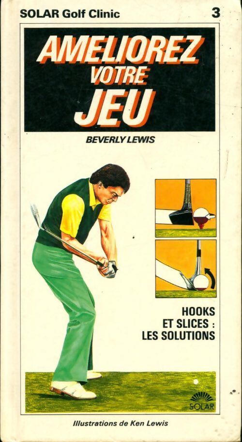 Améliorez votre jeu - Berverly Lewis - Livre