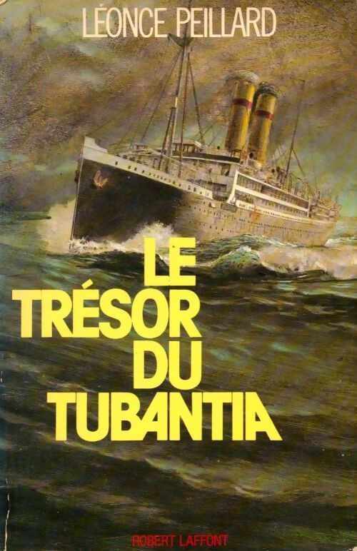 Le trésor du Tubantia - Léonce Peillard - Livre