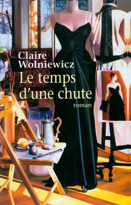 Le temps d'une chute - Claire Wolniewicz - Livre