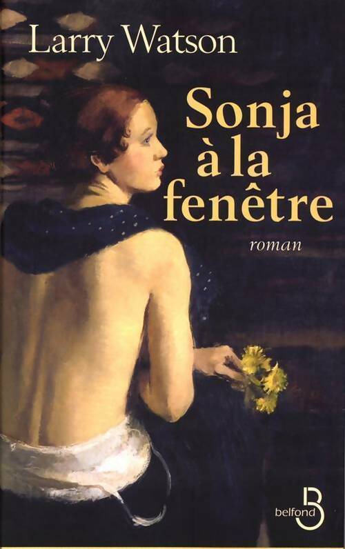 Sonja à la fenêtre - Larry Watson - Livre