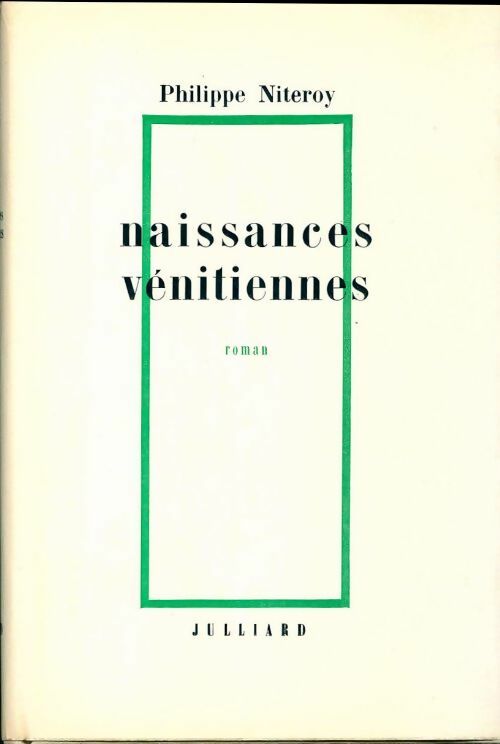 Naissances vénitiennes - Philippe Noteroy - Livre