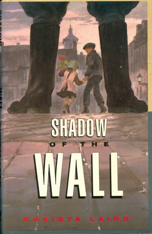 Shadow of the wall - Christa Laird - Livre