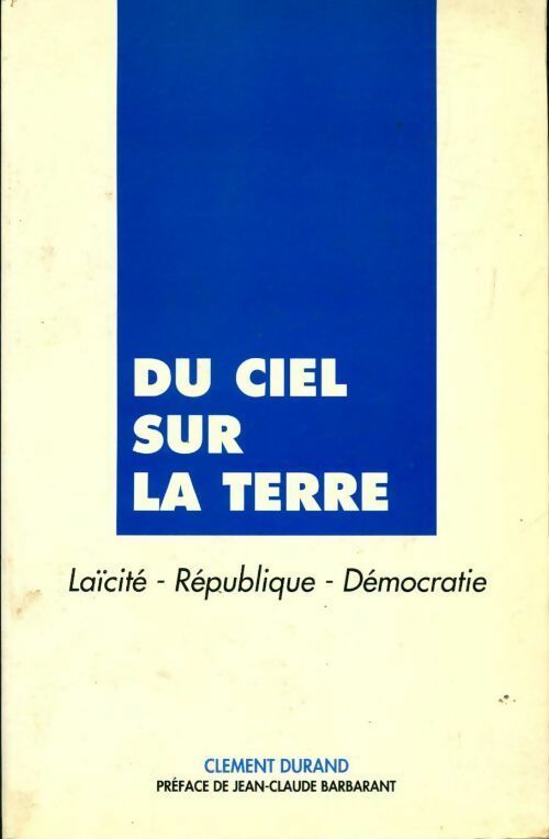 Du ciel sur la terre - Clément Durand - Livre