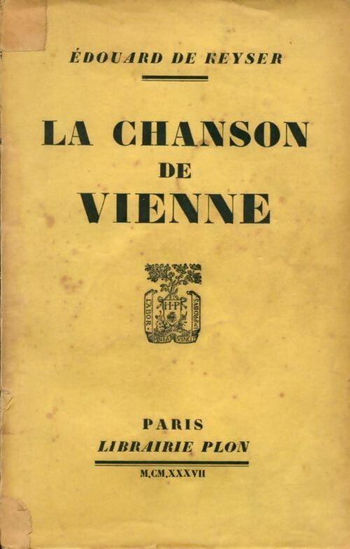 La chanson de Vienne - Edouard De Keyser - Livre