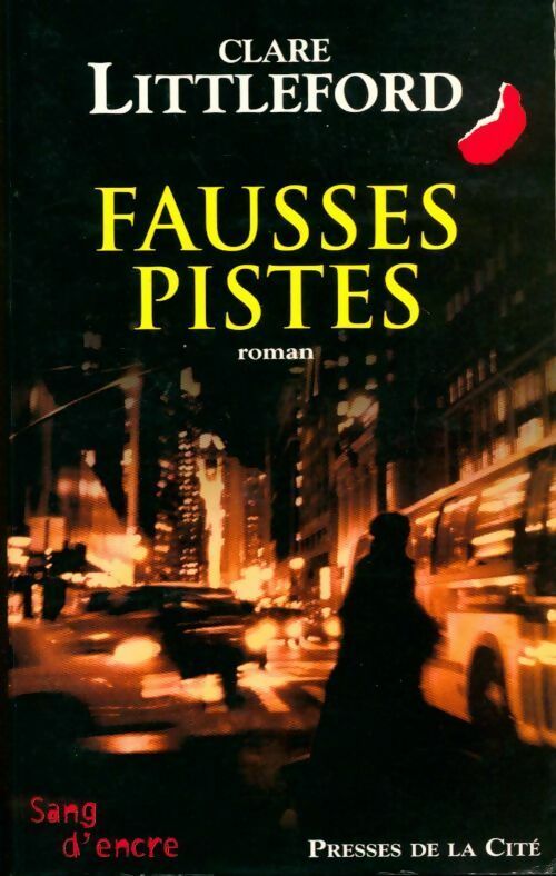 Fausses pistes - Clare Littleford - Livre