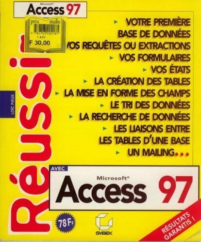 Réussir avec Access 97 - Loïc Fieux - Livre