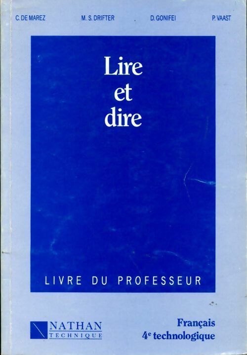 Lire et dire. Français 4e technologiques. Livre du professeur - Collectif - Livre