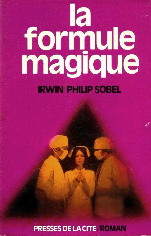 La formule magique - Irwin Philip Sobel - Livre