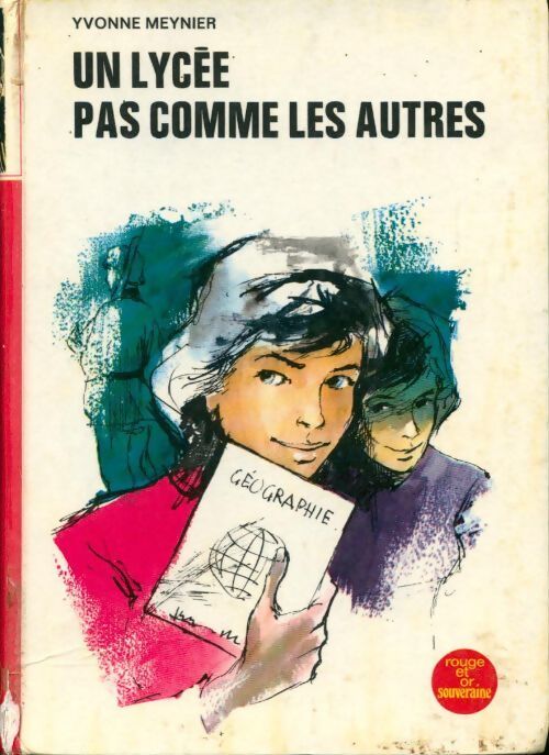 Un lycée pas comme les autres - Yvonne Meynier - Livre