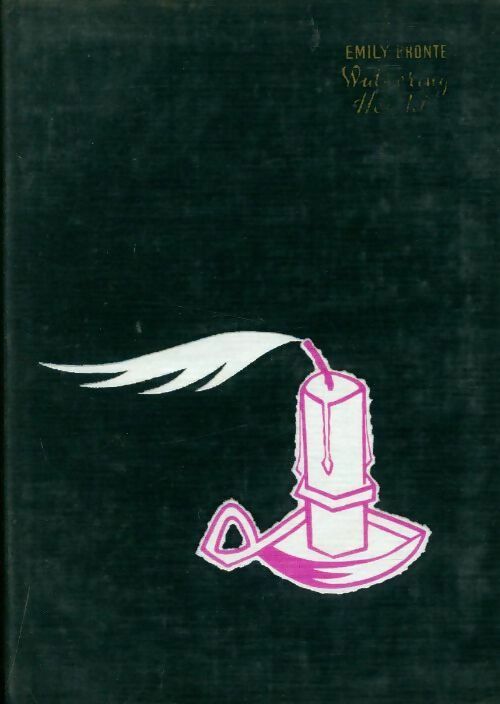 Wuthering Heights - Emily Brontë - Livre