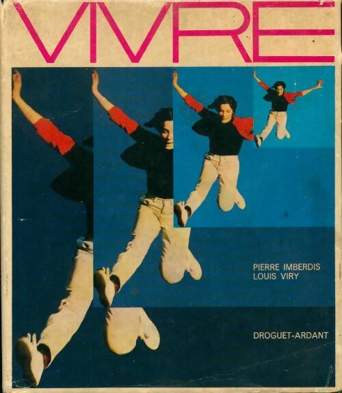 Vivre - Pierre Imberdis - Livre