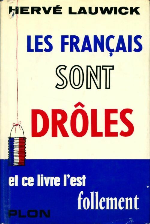 Les français sont drôles - Hervé Lauwick - Livre