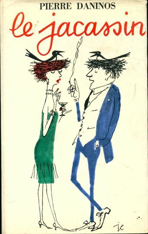 Le jacassin - Pierre Daninos - Livre