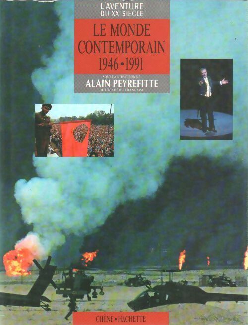 L'aventure du XXe siècle. Le monde contemporain - Alain Peyrefitte - Livre