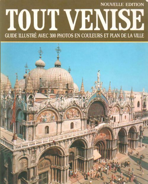 Tout Venise - Vittorio Serra - Livre
