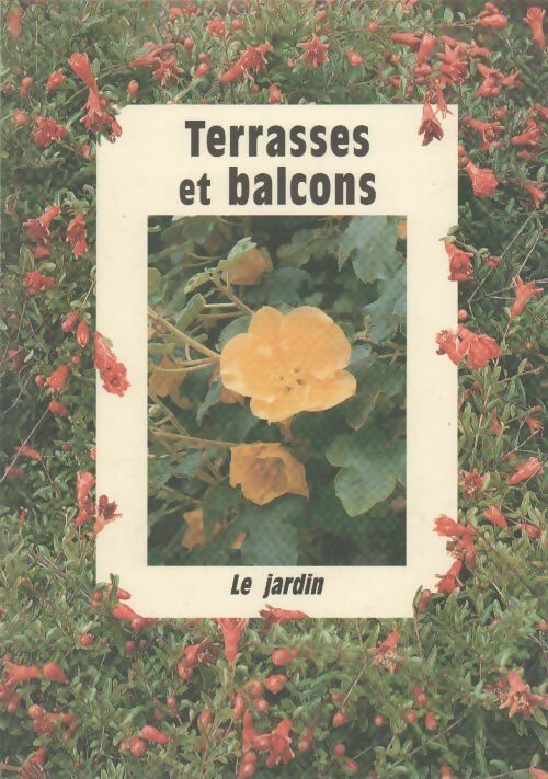 Terrasses et balcons - Collectif - Livre