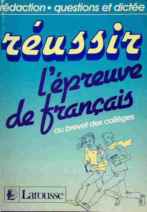 Réussir l'épreuve de français au brevet des collèges - Collectif - Livre
