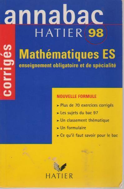 Mathématiques Terminale ES. Sujets corrigés 98 - Richard Bréhéret - Livre