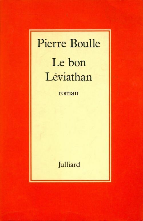 Le bon Léviathan - Pierre Boulle - Livre