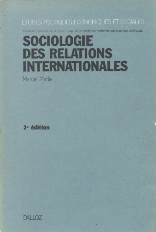 Sociologie des relations internationales - Marcel Merle - Livre