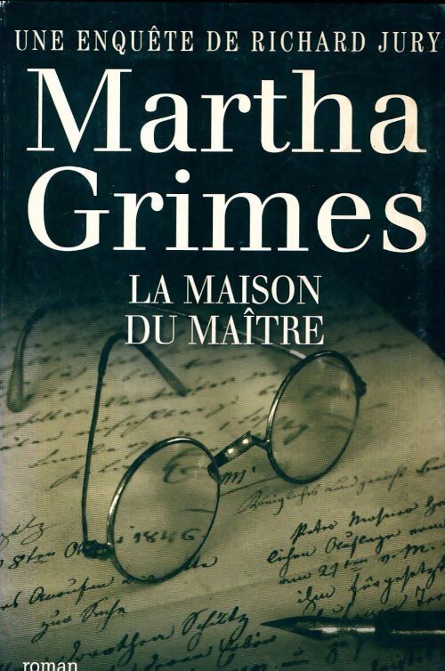 La maison du maître - Martha Grimes - Livre