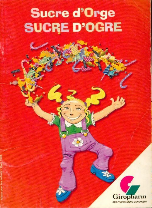 Sucre d'orge, sucre d'ogre - Inconnu - Livre