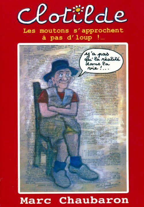 Les moutons s'approchent à pas d'loup ! - Marc Chaubaron - Livre