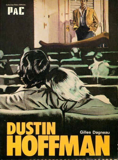 Dustin Hoffman - Gilles Dagneau - Livre