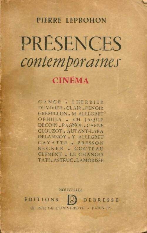 Présences contemporaines - Pierre Leprohon - Livre