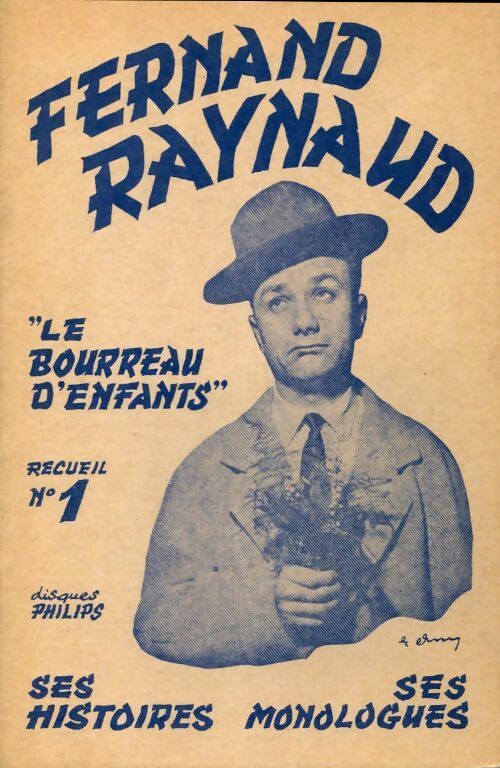 Le bourreau d'enfants - Fernand Reynaud - Livre
