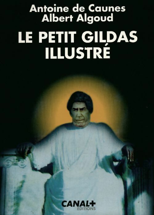 Le petit Gildas illustré - Albert Algoud, Antoine De Caunes - Livre