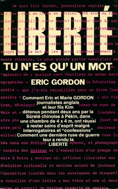 Liberté, tu n'es qu'un mot - Eric Gordon - Livre