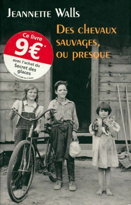 Des chevaux sauvages, ou presque - Jeannette Walls - Livre