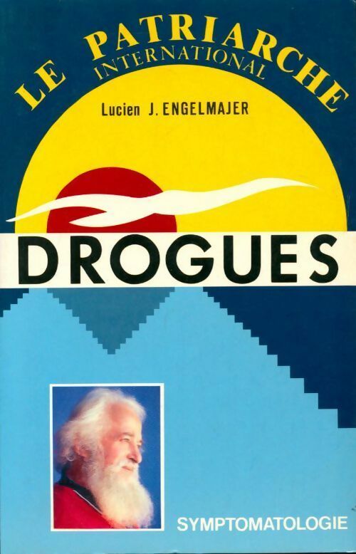 Drogues - Lucien Engelmajer - Livre